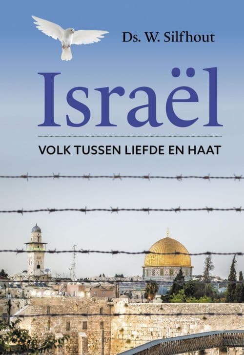 Israël - Volk tussen liefde en haat